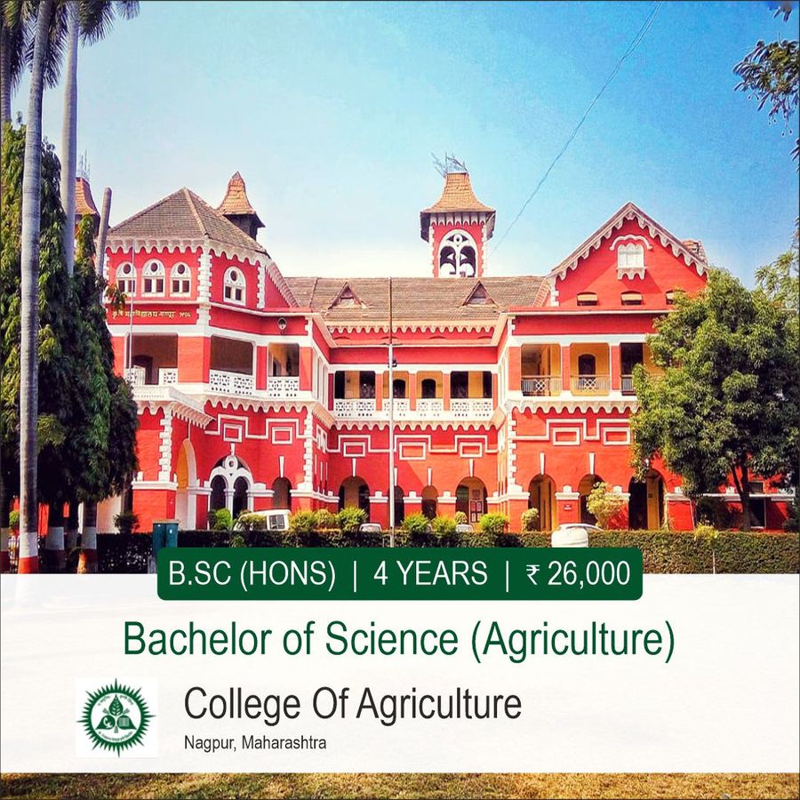 B.Sc (Hons.) in Agriculture at College Of Agriculture, Nagpur, Nagpur